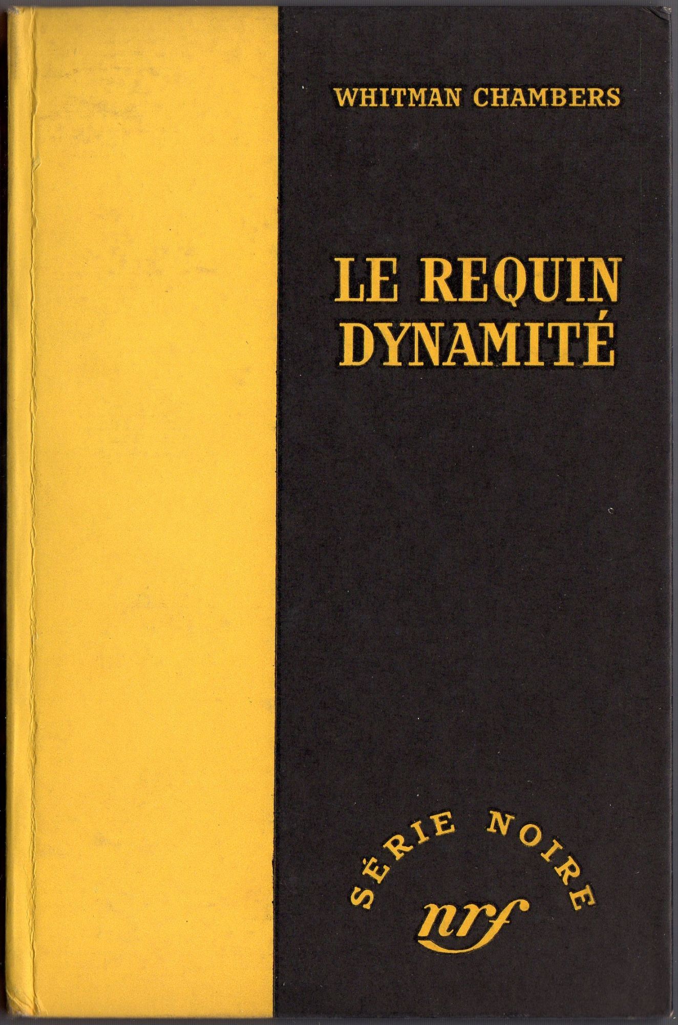 Couverture Le Requin dynamit Gallimard