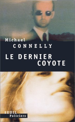 Couverture Le Dernier Coyote Seuil