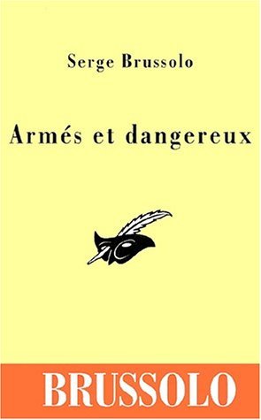 Couverture Arms et dangereux Librairie des Champs-Elyses - Le Masque