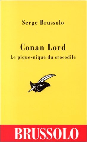 Couverture Conan Lord, le pique-nique du crocodile Librairie des Champs-Elyses - Le Masque