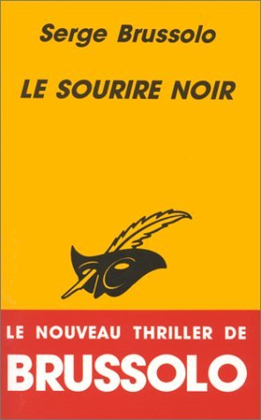 Couverture Le sourire noir Librairie des Champs-Elyses - Le Masque