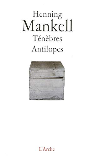 Couverture Tnbres - Antilopes L'Arche