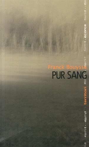 Couverture Pur Sang Editions Ecorce