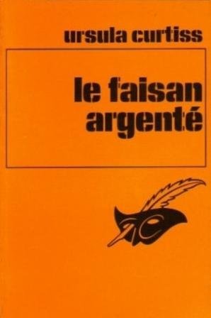 Couverture Le Faisan argent Librairie des Champs-Elyses - Le Masque