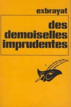 Couverture Des demoiselles imprudentes Librairie des Champs-Elyses - Le Masque