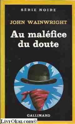 Couverture Au malfice du doute Gallimard