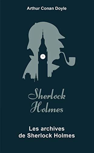 Couverture Archives sur Sherlock Holmes Archipoche