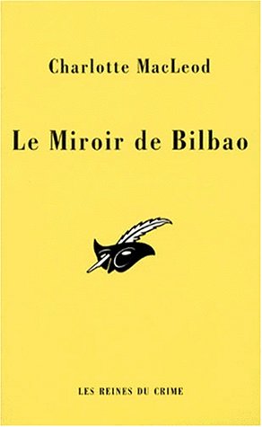 Couverture Le Miroir de Bilbao Librairie des Champs-Elyses - Le Masque
