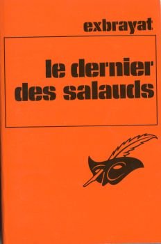 Couverture Le Dernier des salauds Librairie des Champs-Elyses - Le Masque