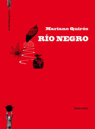 Couverture Rio Negro La Dernire Goutte Editions