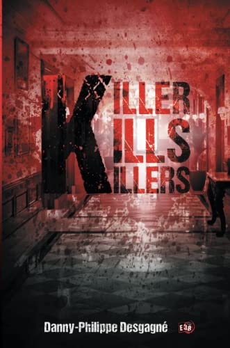 Couverture  Killer Kills Killers Les ditions du 38