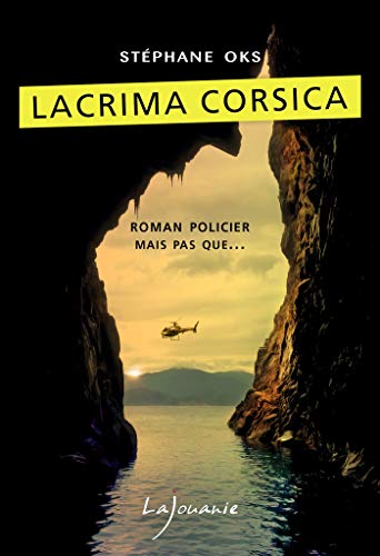 Couverture Lacrima Corsica Editions Lajouanie