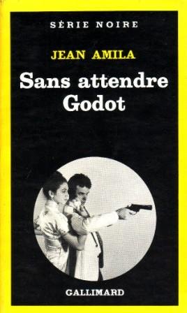 Couverture Sans attendre Godot Gallimard