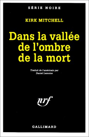 Couverture Dans la valle de l'ombre de la mort Gallimard