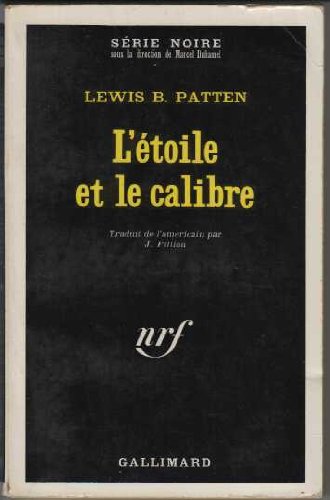 Couverture L'Etoile et le calibre Gallimard
