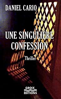 Couverture Une Singulire Confession