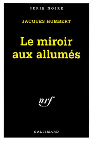 Couverture Le Miroir aux allums Gallimard