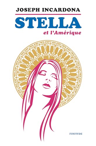 Couverture Stella et l'Amrique Finitude Editions