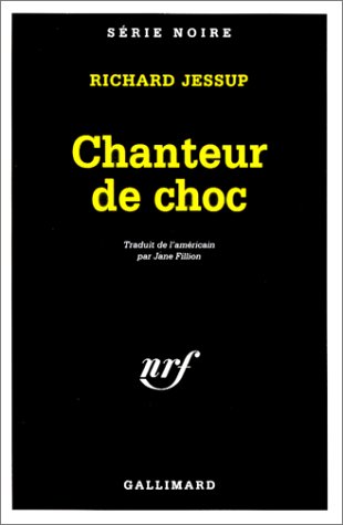 Couverture Chanteur de choc Gallimard