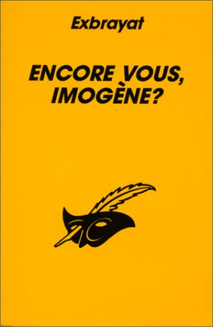 Couverture Encore vous, Imogne ? Librairie des Champs-Elyses - Le Masque