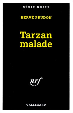 Couverture Tarzan malade Gallimard