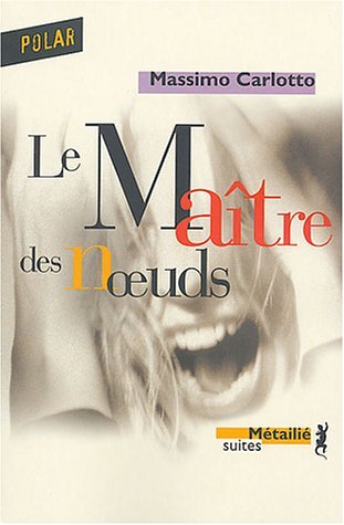 Couverture Le Matre des noeuds Editions Mtaili