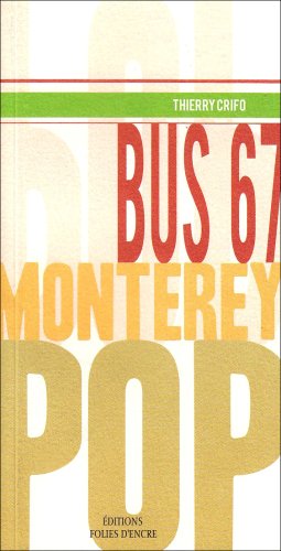 Couverture Bus 67 : Monterey Pop Folies d'encre