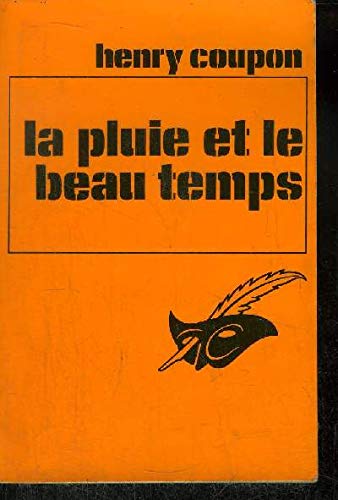 Couverture La Pluie et le beau temps Librairie des Champs-Elyses - Le Masque
