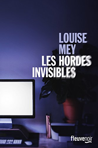 Couverture Les Hordes invisibles Fleuve Editions