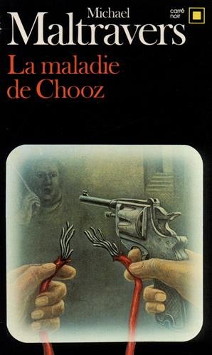 Couverture La Maladie de Chooz Gallimard
