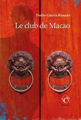 Couverture Le Club de Macao