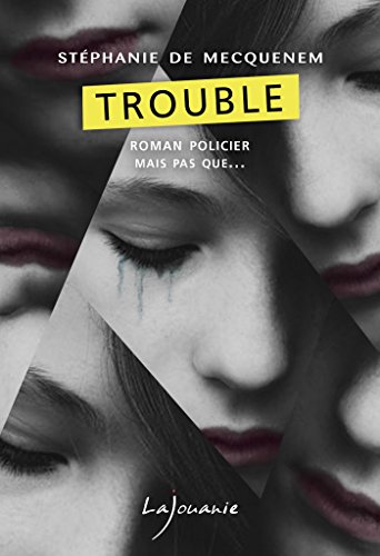 Couverture Trouble Editions Lajouanie