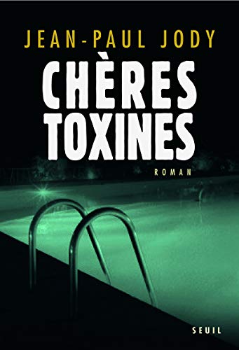 Couverture Chres Toxines Seuil