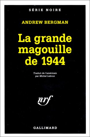 Couverture La grande magouille de 1944 Gallimard