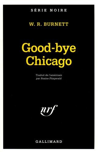 Couverture Good-bye, Chicago  Gallimard