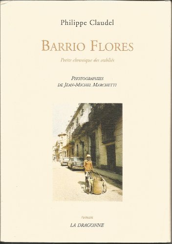 Couverture Barrio Flores : petite chronique des oublis