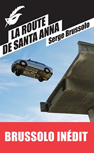 Couverture La Route de Santa Anna Librairie des Champs-Elyses - Le Masque