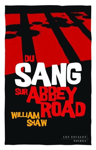 Couverture Du sang sur Abbey Road Editions Les Escales