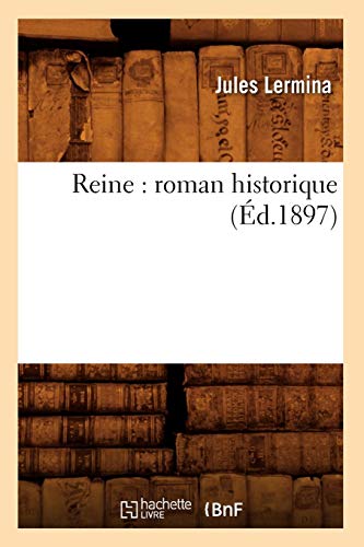 Couverture Reine, roman historique