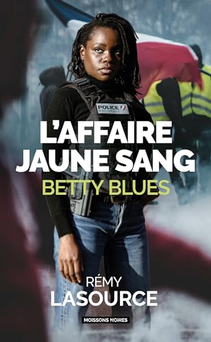Couverture L'Affaire jaune sang : Betty Blues Moissons noires