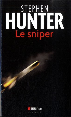 Couverture Le sniper Editions du Rocher