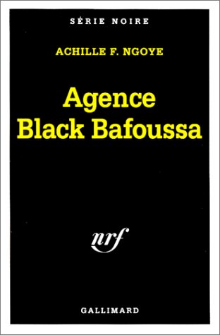 Couverture Agence Black Bafoussa Gallimard