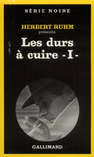 Couverture Les Durs  cuire tome 1 Gallimard