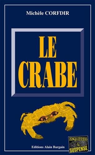Couverture Le Crabe Editions Alain Bargain
