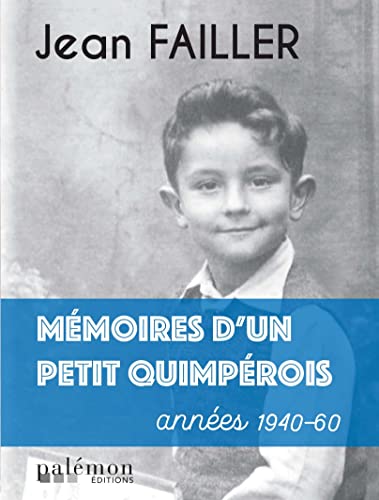 Couverture Mmoires d'un petit Quimprois Editions du Palmon