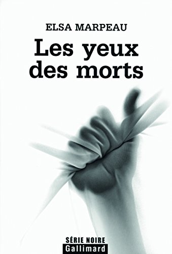 Couverture Les Yeux des morts Gallimard