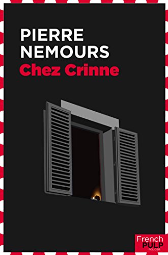 Couverture Chez Crinne French Pulp ditions