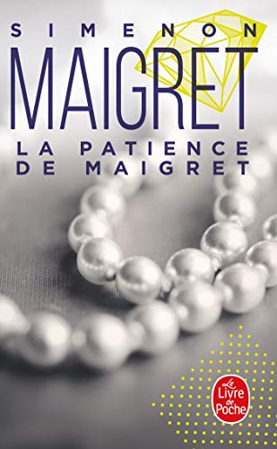 Couverture La Patience de Maigret Livre de Poche