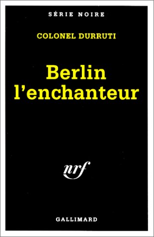 Couverture Berlin l'enchanteur Gallimard