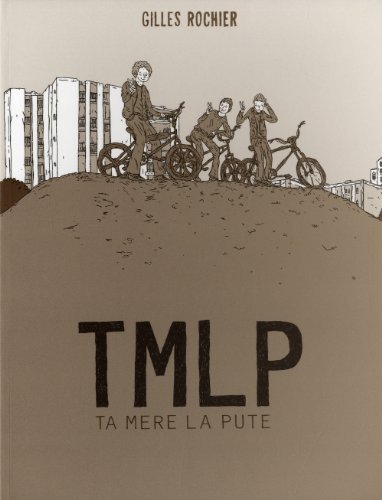 Couverture TMLP : Ta mre la pute 6 Pieds sous Terre Editions